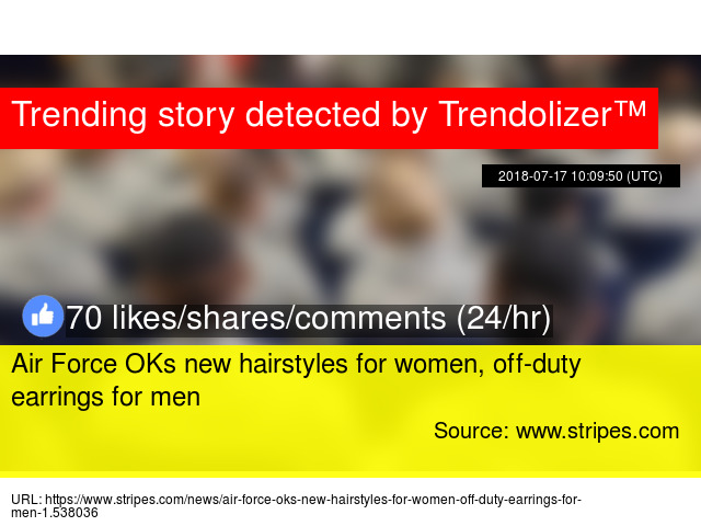 Air Force Oks New Hairstyles For Women Off Duty Earrings For Men